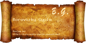 Borovszky Gyula névjegykártya